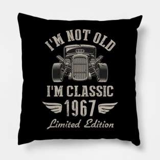 I'm Classic Car 55th Birthday Gift 55 Years Old Born In 1967 Pillow