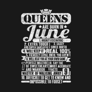 Queens Are Born In June T-Shirt