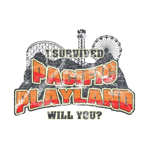 I Survived Pacific Playland by robotrobotROBOT