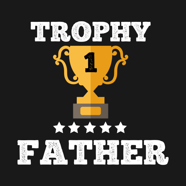 Trophy for the best father dad gift idea by Flipodesigner