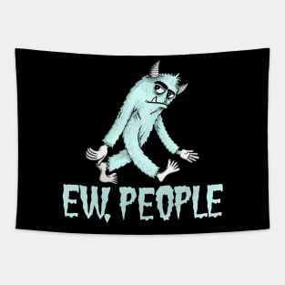 EW PEOPLE Funny Monster Lovers  Perfect  Anti Social Gift Tapestry