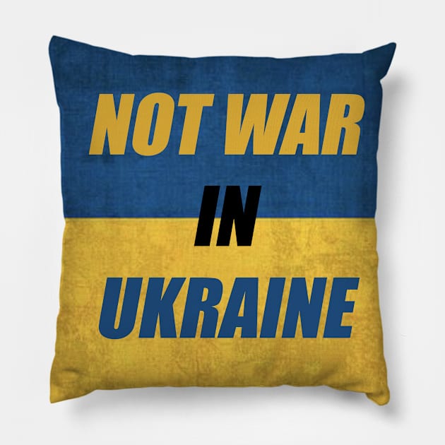 Not war in Ukraine Pillow by Yurii
