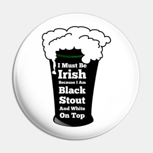 St Patrick The Black Irish Pin