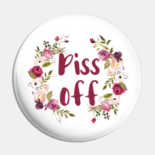 Piss Off Pin