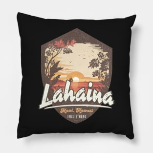Lahaina Hawaii Maui Strong Support Pillow