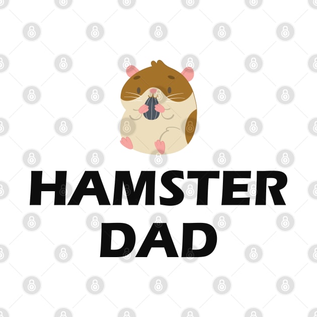 Hamster Dad by KC Happy Shop