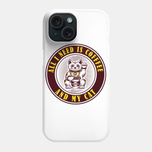 All I need is coffee and my cat logo Phone Case