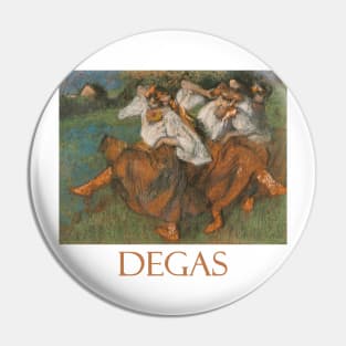 Russian Dancers by Edgar Degas Pin