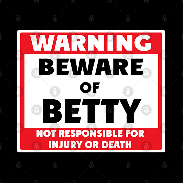 Beware of Betty by BjornCatssen