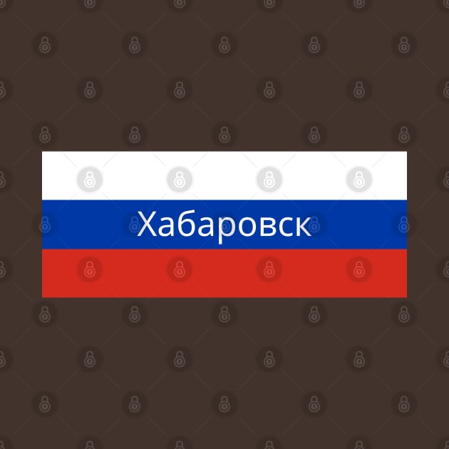 Khabarovsk City in Russian Flag by aybe7elf