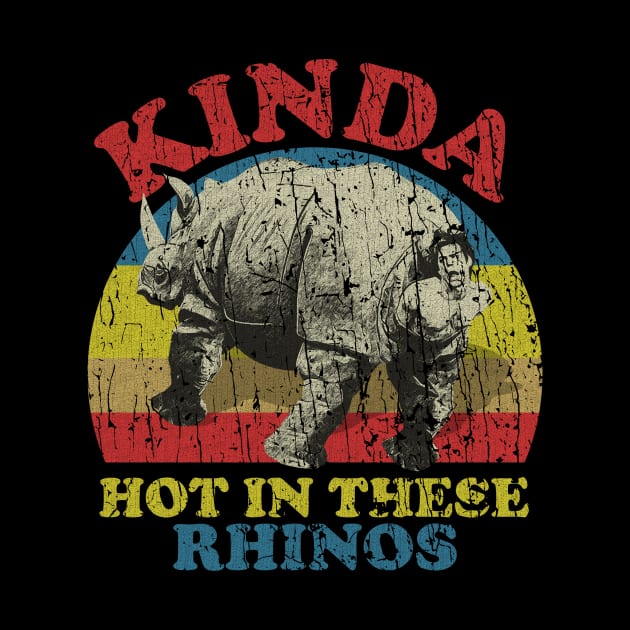 RETRO STYLE - ACE RHINOS - KINDA HOT IN THESE RHINOS 70S by MZ212