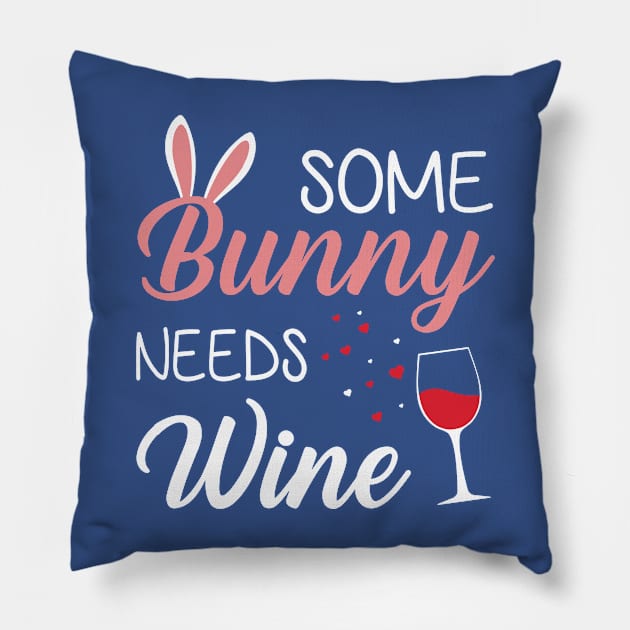 Some Bunny Needs Wine 2 Pillow by binhhai6shop