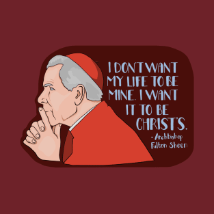 Fulton Sheen T-Shirt