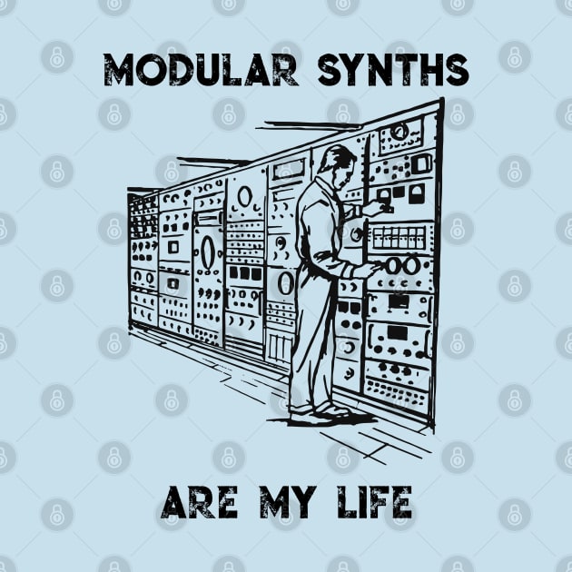 Modular Synths Are My Life by DankFutura