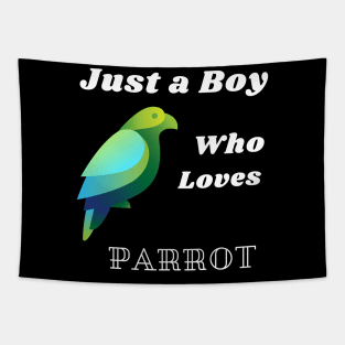 just a boy who loves parrot Tapestry