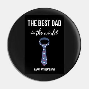 The Best Dad In The World Pin