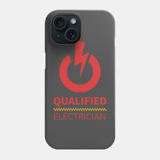 Qualified electrician, electrician gift, High voltage, lineman Phone Case