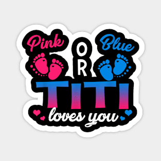 Pink or Blue Titi Loves You Magnet