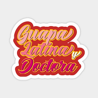 Guapa Latina y Doctora Magnet