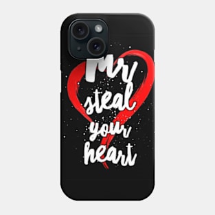 Mr steal your heart Phone Case