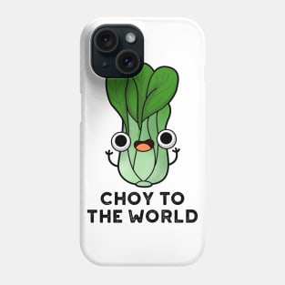 Choy To The World Cute Bok Choy Veggie Pun Phone Case