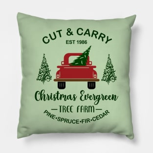Cut & Carry Christmas Evergreen Tree Farm, EST 1986. Pine, Spruce, Fir, Cedar Pillow