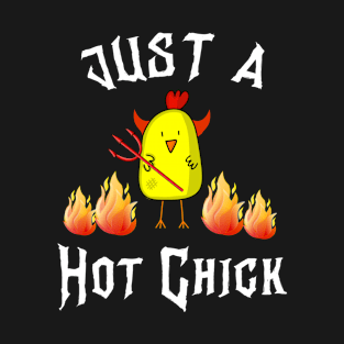 Just a Hot Chick Funny Halloween Babe Chicken Devil T-Shirt