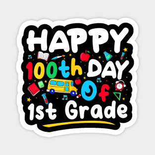 100 Days Of School Teacher 100Th Day Of 1St Grade Magnet