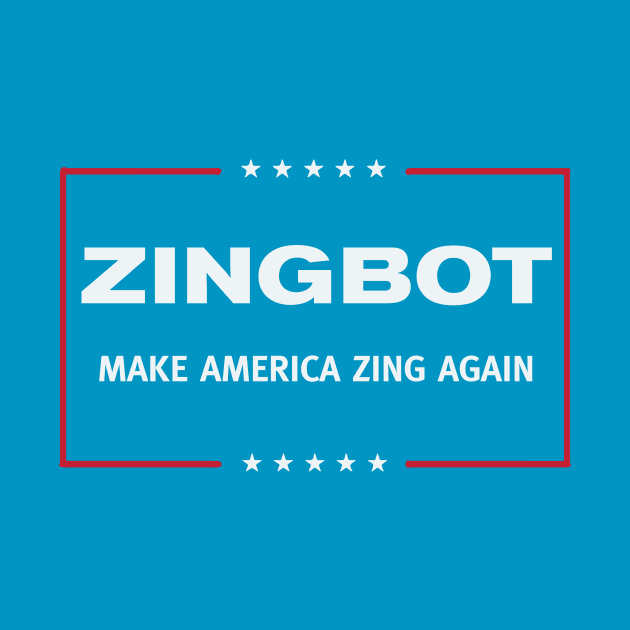 Make America Zing Again - Zingbot, Big Brother 18 by BadaZing