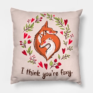 I Think You're Foxy | Cute Animal Valentine Pillow