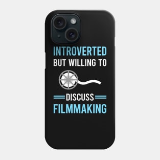 Introverted Filmmaking Filmmaker Film Making Phone Case