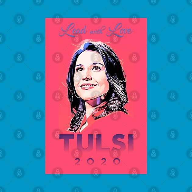 Tulsi - Lead with Love by twenty20tees