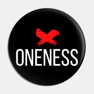 Ex Oneness Pin