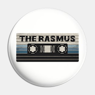 The Rasmus Mix Tape Pin