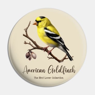 American Goldfinch - The Bird Lover Collection Pin