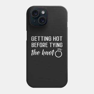 Getting hot before tying the knot Phone Case