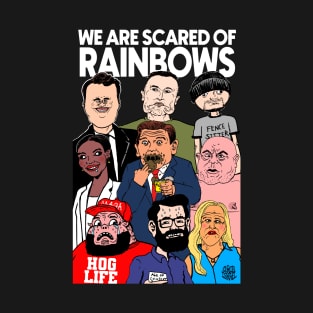 Scared Of Rainbows T-Shirt