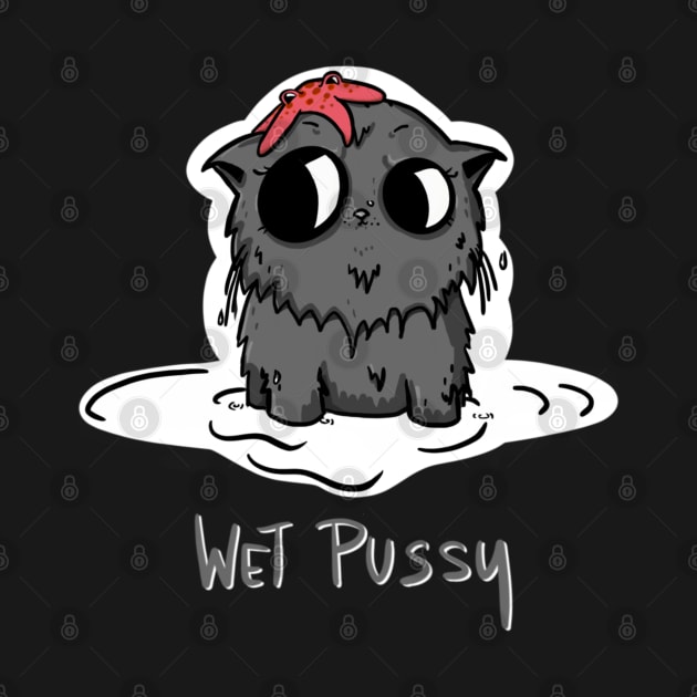 Wet Pussy by SaraWired