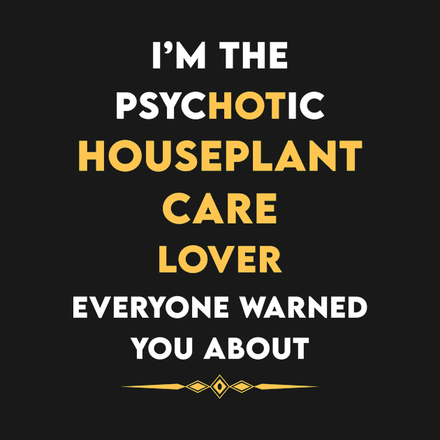 Psychotic Houseplant Care Growing Houseplants by symptomovertake