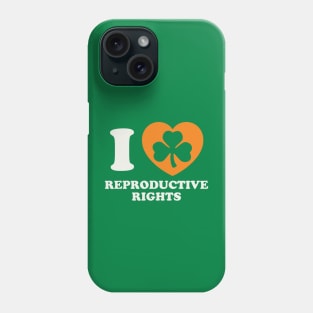 St Patricks Day Reproductive Rights Womens Rights Feminist Phone Case