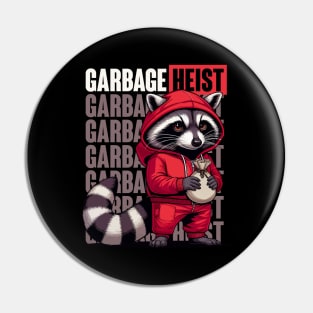 Garbage Heist | Racoon Cat | Trash | Animal | Movie Icon | Pop Culture | Hero | Villain Pin