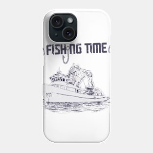 fishing time for fishin fun Phone Case