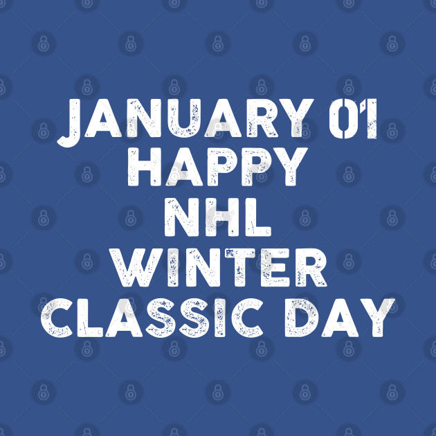 Discover NHL Winter Classic Day - Nhl Winter Classic Day - T-Shirt