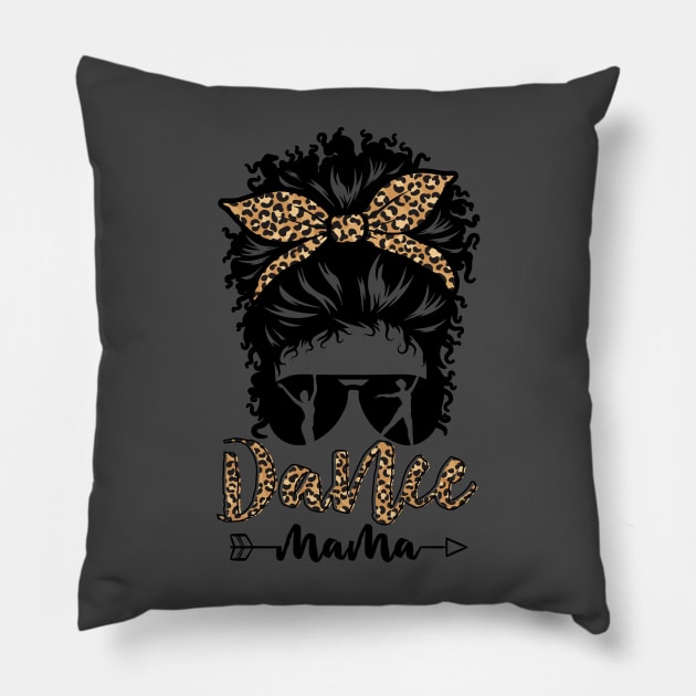 Dance Mom Black Mom Life Leopard Messy Bun Mother's Day Pillow by BadrooGraphics Store