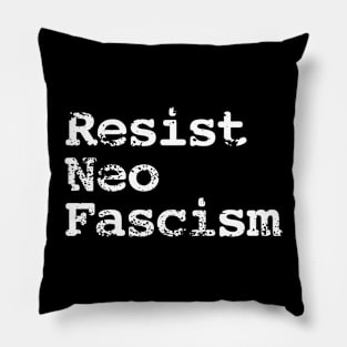 Resist Neo Fascism #2 Pillow