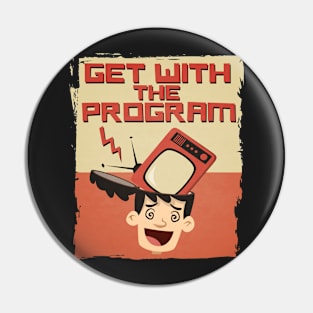 Get With The Program Pin