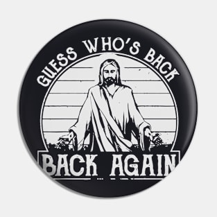 guess who's back Pin