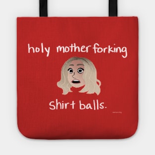 Holy Mother Forking Shirt Balls Tote