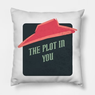 the plot in you Pillow