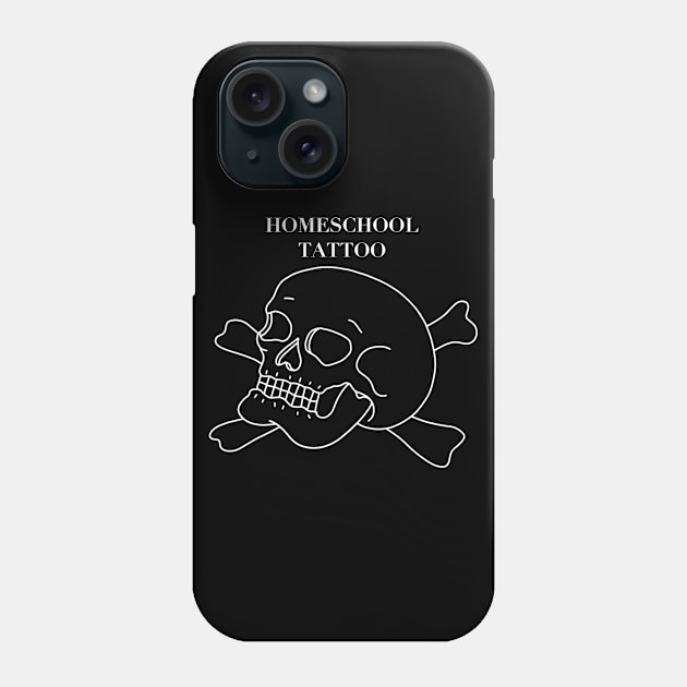 HomeSchoolTattoo Skull & Crossbones Phone Case by HomeSchoolTattoo